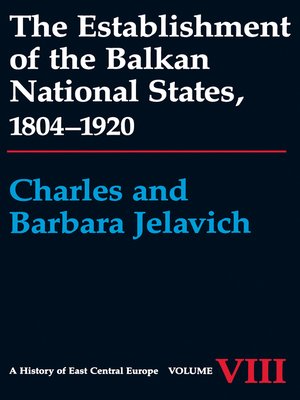 cover image of The Establishment of the Balkan National States, 1804-1920